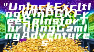 "Unlock Exciting WinPGK Free Spins for Thrilling Gaming Adventures"